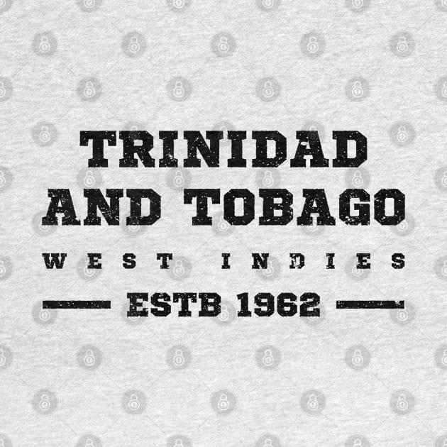 Trinidad and Tobago Estb 1962 West Indies by IslandConcepts